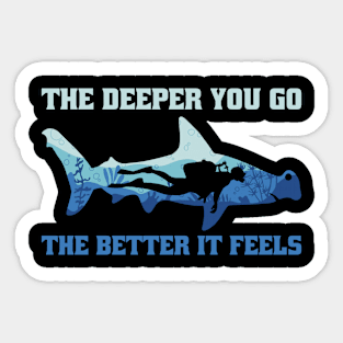 The Deeper You Go Funny Scuba Diving Gift Sticker